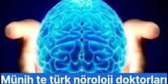 Münih te türk nöroloji doktorları