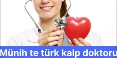 Münih te türk kalp doktoru