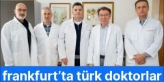 frankfurt’ta türk doktorlar